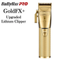 BABYLISSPRO FX+ GOLD ALL METAL LITHIUM CLIPPER